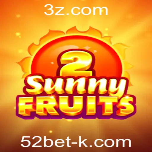 52bet - Descubra o Fascinante Mundo de SunnyFruits2 com 52bet
